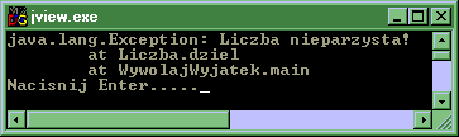 Rezultat wykonania aplikacji WywolajWyjatek po zmodyfikowaniu metody main()